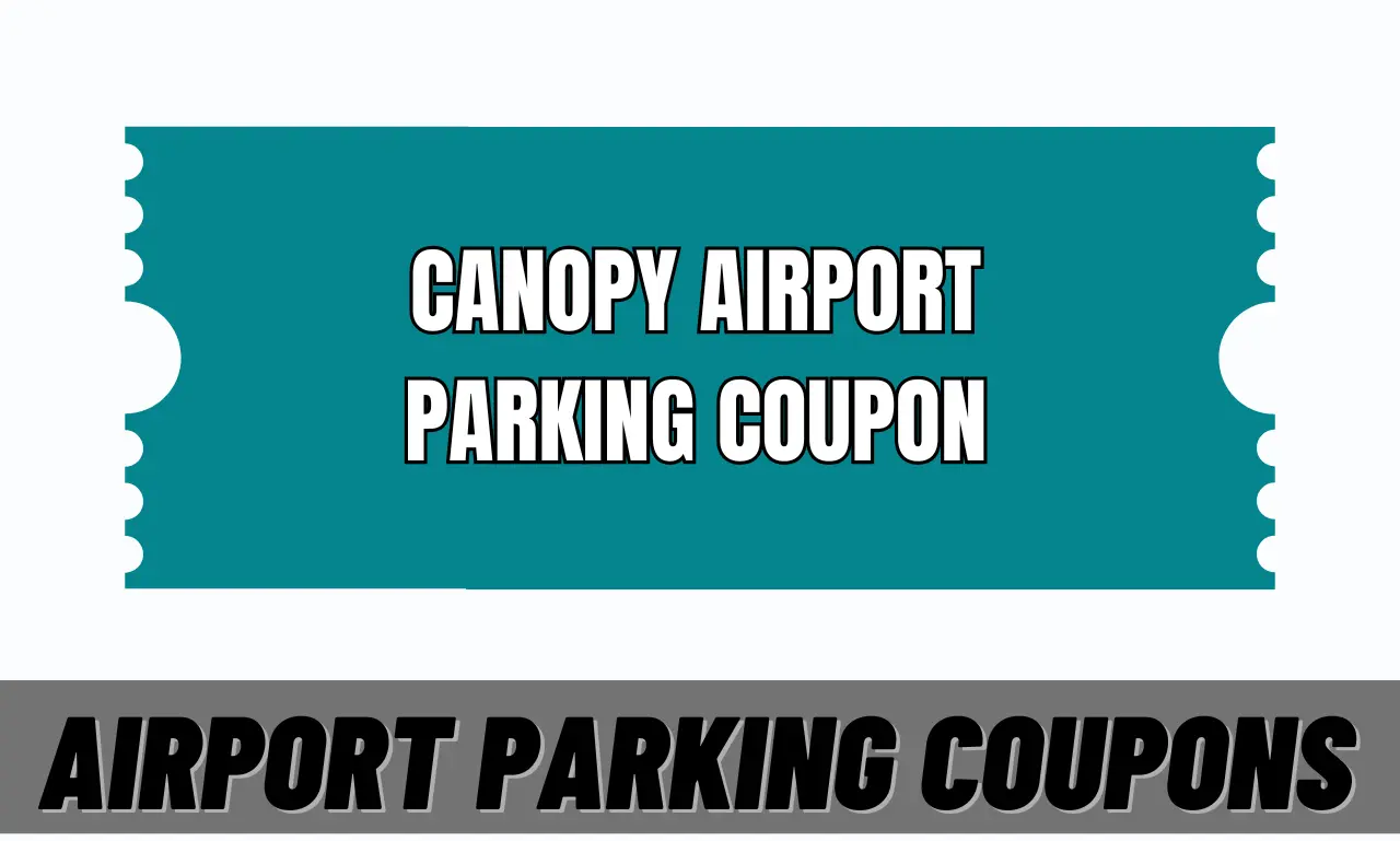 Photo of Canopy Airport Parking Coupon